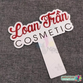 Bảng Hashtag cầm tay chụp ảnh checkin khai trương Loan Trần Cosmetic